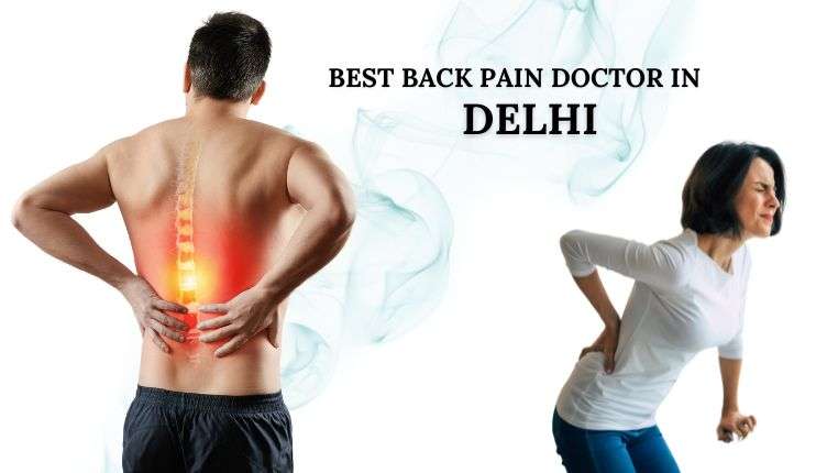 Best Back Pain Doctor in Delhi